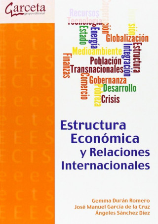 Könyv ESTRUCTURA ECONOMICA Y RELACIONES INTERNACIONALES 