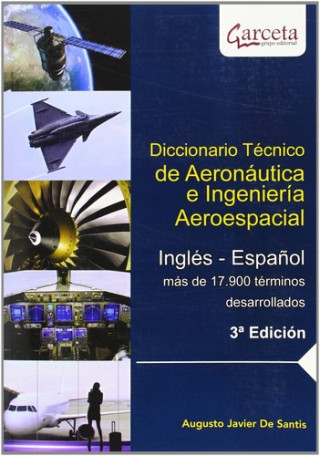 Kniha Diccionario Técnico de Aeronáutica e Ingeniería Aeroespacial AUGUSTO JAVIER DE SANTIS