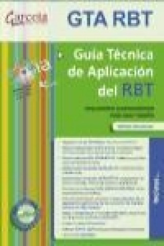 Kniha Guía Técnica de Aplicación del REBT: Reglamento Electrotécnico para Baja Tensión 