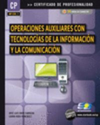 Książka Operaciones auxiliares con tecnologías de la información y la comunicación José Luis Raya Cabrera