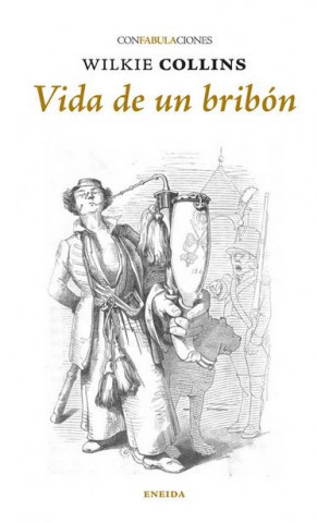 Kniha Vida de un brivón Wilkie Collins