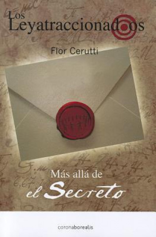 Книга Los Leyatraccionados Flor Cerruti