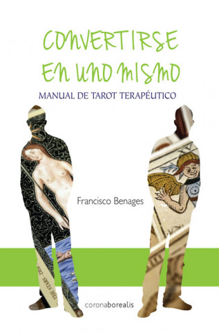 Libro CONVERTIRSE EN UNO MISMO FRANCISCO BENAGES