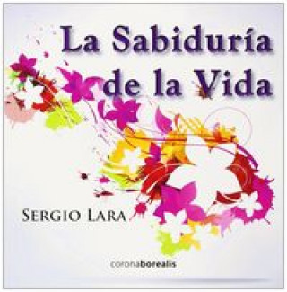 Buch LA SABIDURÍA DE LA VIDA 