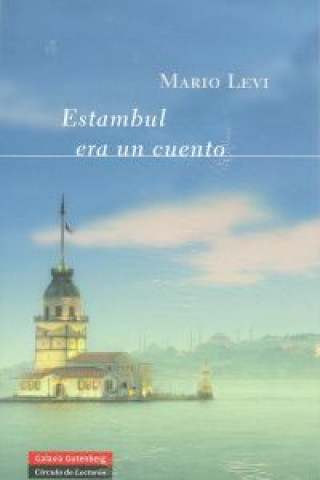 Kniha Estambul era un cuento MARIO LEVI