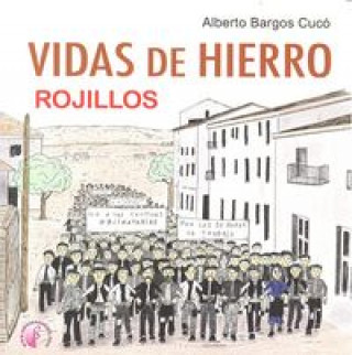 Livre Vidas de hierro, rojillos 