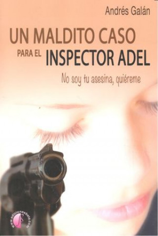 Carte MALDITO CASO PARA EL INSPECTOR ADEL, UN 