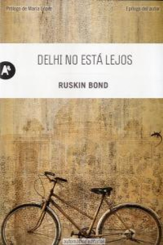 Könyv Delhi no está lejos Ruskin Bond