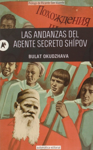 Knjiga Las andanzas del agente secreto Shípov 