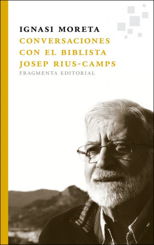 Książka Conversaciones con el biblista Josep Rius-Camps Ignasi Moreta Tusquets