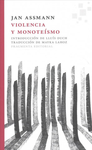 Книга Violencia y monoteísmo Jan Assmann