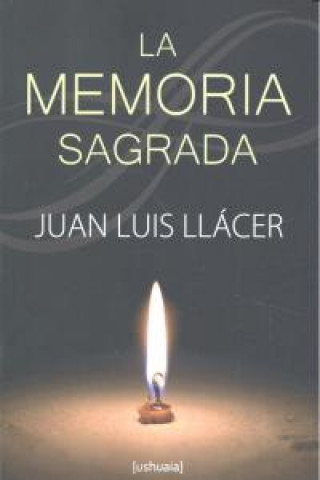 Carte La memoria sagrada Juan Luis Llácer Fernández-Mayoralas