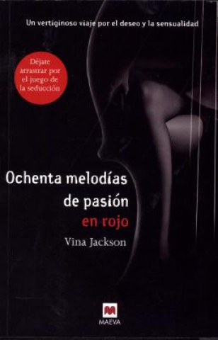 Kniha Ochenta Melodias de Pasion en Rojo = Eighty Melodies of Passion in Red Vina Jackson