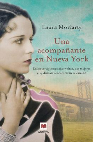 Βιβλίο Una Acompanante en Nueva York = An Accompanying in New York Laura Moriarty