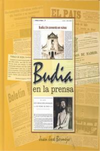 Kniha Budia en la prensa Juan José Bermejo Millano