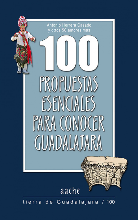 Kniha 100 propuestas esenciales para conocer Guadalajara 