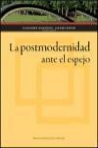 Buch La postmodernidad ante el espejo 