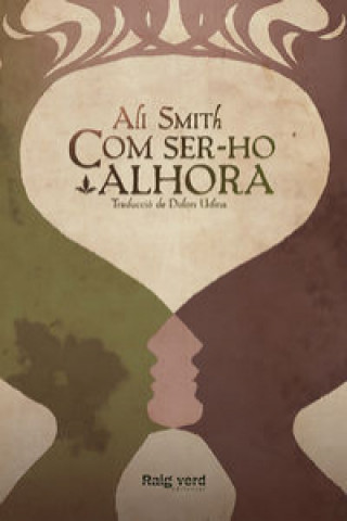 Buch Com ser-ho alhora ALI SMITH