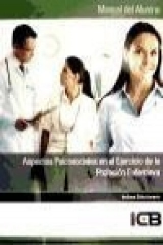 Книга Aspectos psicosociales en el ejercicio de la profesión enfermera 