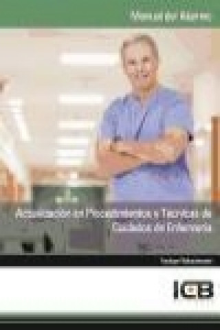 Kniha Actualización en procedimientos y técnicas de cuidados de enfermería 