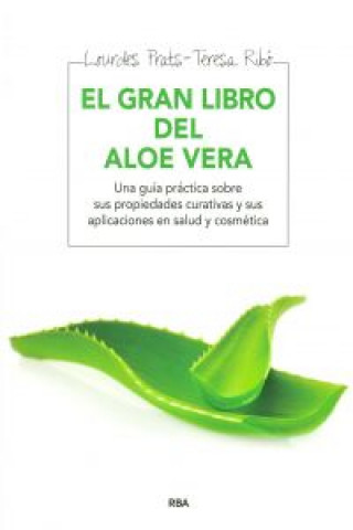 Kniha El gran libro del aloe vera Lourdes Prat Ferrer