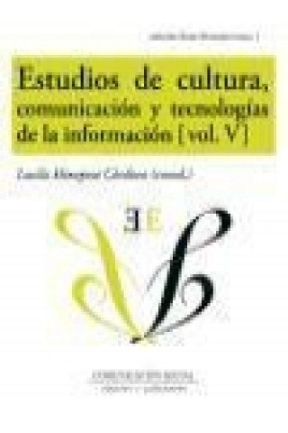 Kniha Estudios de cultura, comunicación y tecnologías de la información V Lucila Hinojosa Córdova