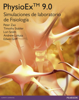 Kniha PhysioEx 9.0 : simulaciones de laboratorio de fisiología Peter Zao