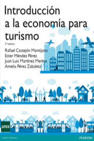 Buch Introducción a la economía para el turismo Rafael . . . [et al. ] Castejón Montijano