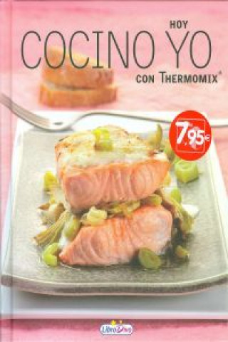 Könyv Hoy cocino yo con Thermomix Karakter Digital