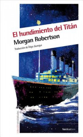 Książka El Hundimiento del Titan Morgan Robertson