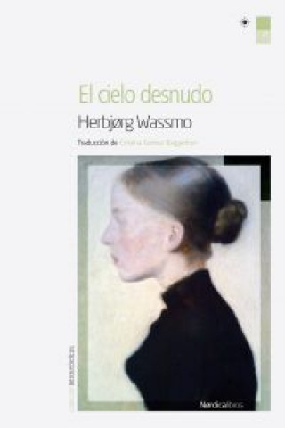 Kniha El cielo desnudo Herbjorg Wassmo