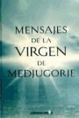 Kniha MENSAJES DE LA VIRGEN DE MEDJUGORJE 