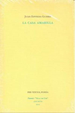 Βιβλίο La casa amarilla Julio Espinosa Guerra