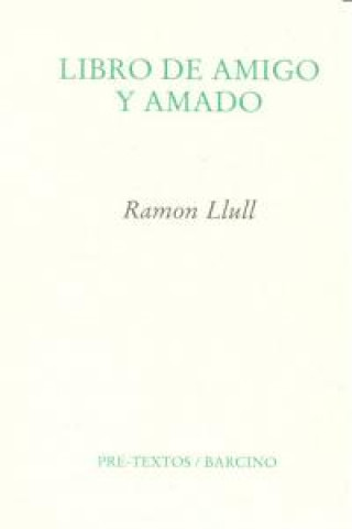 Carte Libro de amigo y amado Beato Ramón Llull