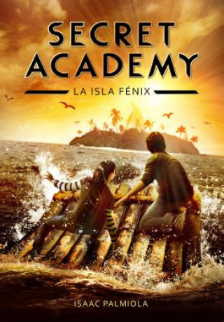 Книга La Isla Fenix Isaac Palmiola