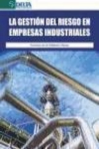 Buch La gestión del riesgo en empresas industriales Francisco Javier Población García