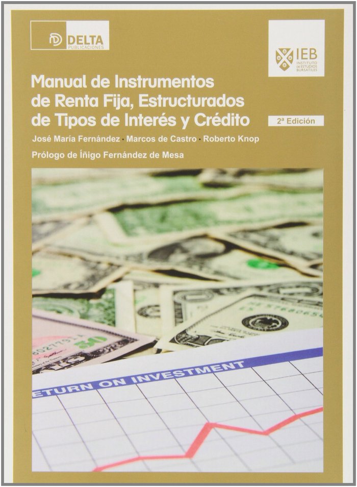 Carte Manual de instrumentos de renta fija, estructurados de tipos de interés y crédito Marcos de Castro Riesco