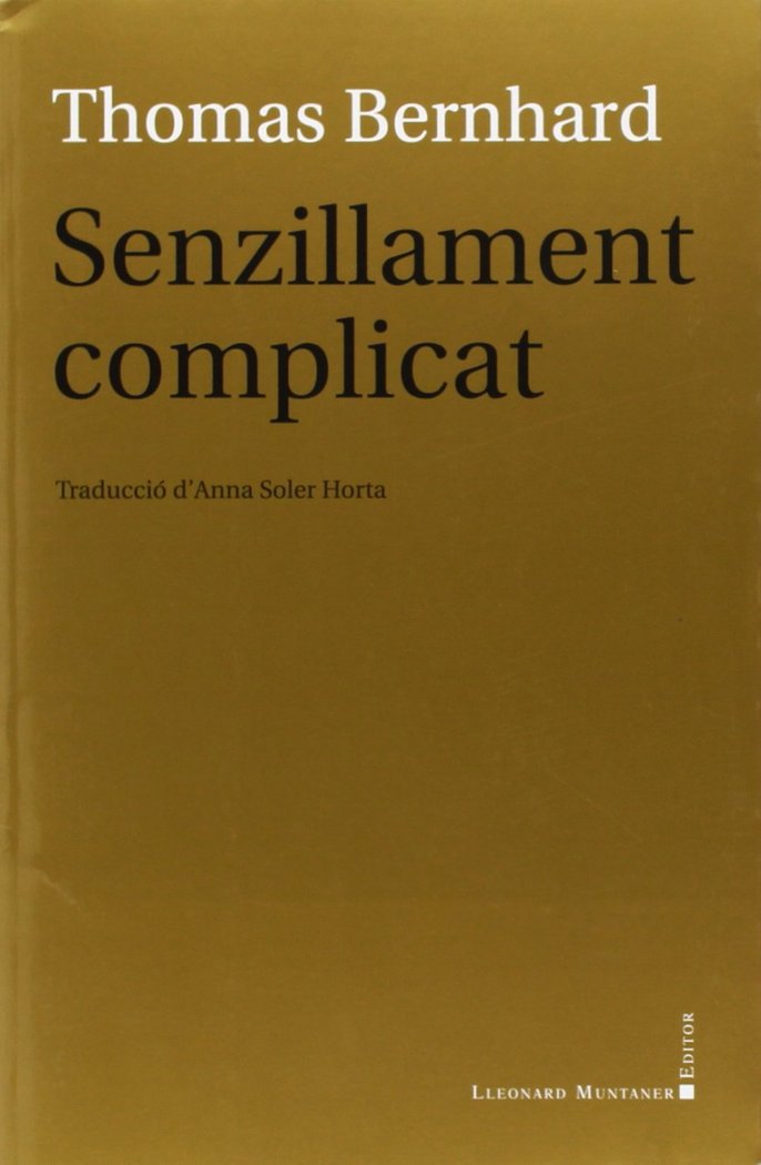 Książka Senzillament complicat Thomas Bernhard