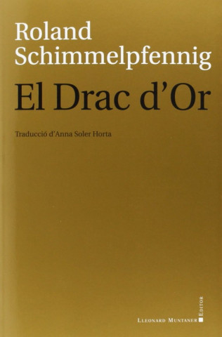 Könyv El Drac d'Or Roland Schimmelpfennig