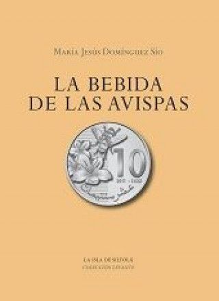 Kniha La bebida de las avispas María Jesús Domínguez Sío