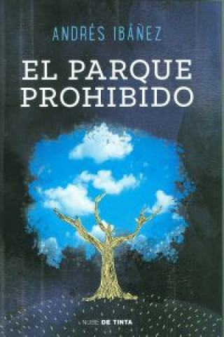 Kniha El parque prohibido ANDRES IBAÑEZ