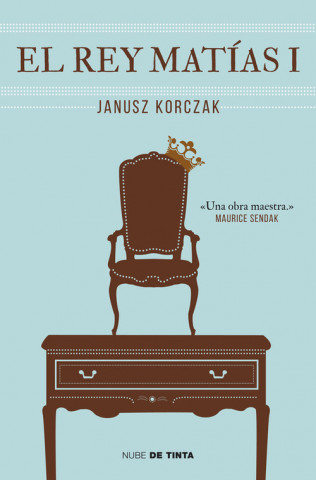 Kniha El rey Matías I Janusz Korczak