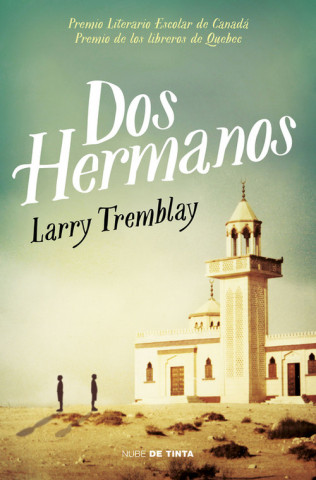 Книга Dos hermanos LARRY TREMBLAY