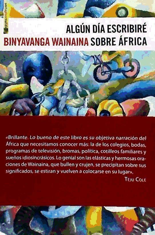 Kniha Algún día escribiré sobre África Binyavanga Wainaina