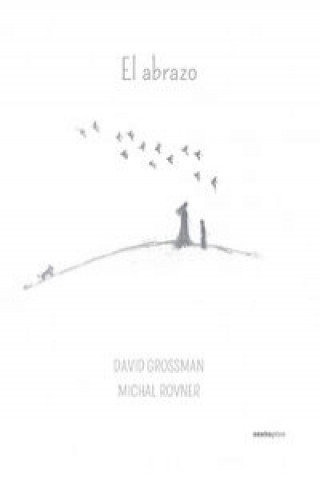 Kniha El abrazo David Grossman