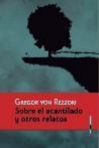 Buch Sobre el acantilado y otros relatos Gregor von Rezzori