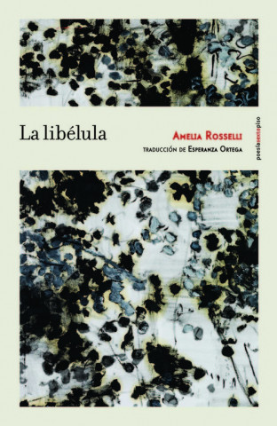 Kniha La libélula AMELIA ROSSELLI