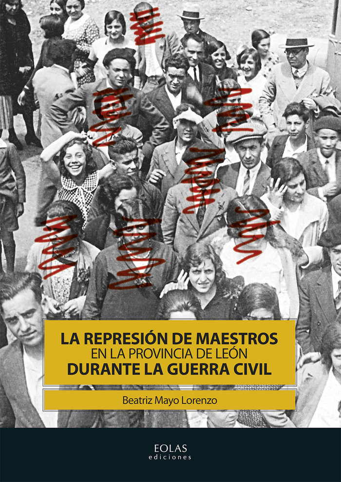 Carte La represión de maestros en la provincia de León durante la Guerra Civil Beatriz Mayo Lorenzo