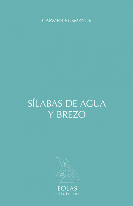 Knjiga Sílabas de agua y brezo 