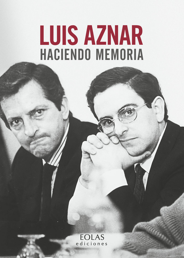 Książka Luis Aznar : haciendo memoria 